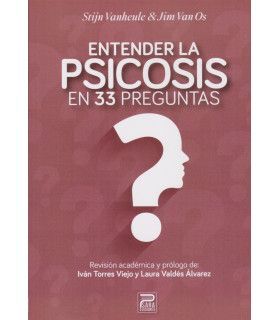 ENTENER LA PSICOSIS EN 33 PREGUNTAS