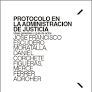 PROTOCOLO EN LA ADMINISTRACIÓN DE JUSTICIA