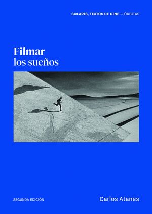 FILMAR LOS SUEÑOS