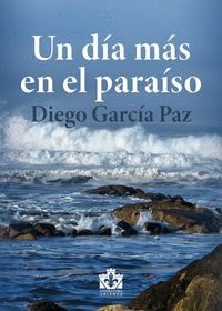 UN DÍA MÁS EN EL PARAÍSO