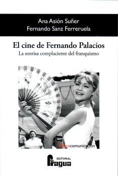 EL CINE DE FERNANDO PALACIOS