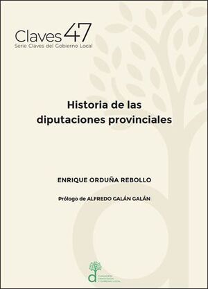 HISTORIA DE LAS DIPUTACIONES PROVINCIALES
