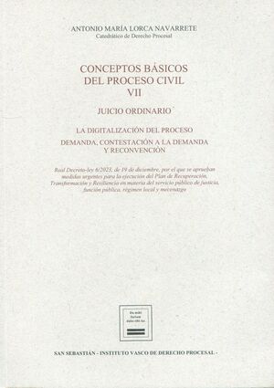 CONCEPTOS BÁSICOS DEL PROCESO CIVIL VII. JUICIO ORDINARIO