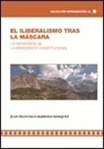 EL ILIBERALISMO TRAS LA MÁSCARA
