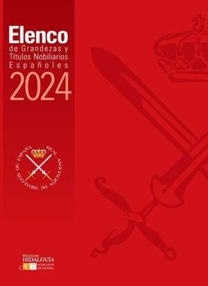 ELENCO DE GRANDEZAS Y TÍTULOS NOBILIARIOS ESP. 2024