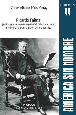 RICARDO PALMA: [ANTOLOGÍA DE POESÍA ESPAÑOLA].