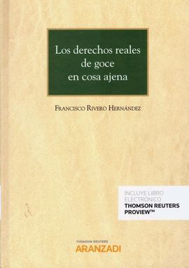 DERECHOS REALES DE GOCE EN COSA AJENA