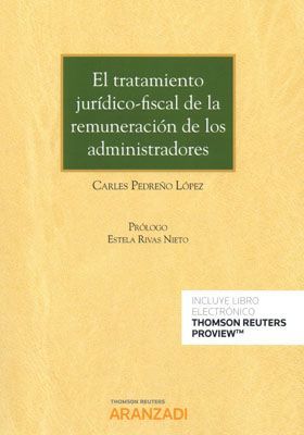 EL TRATAMIENTO JURIDICO-FISCAL DE LA REMUNERACION DE LOS ADMINISTRADORES