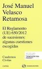 EL REGLAMENTO (UE) 650 2012 DE SUCESIONES