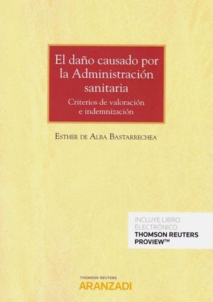 EL DAÑO CAUSADO POR LA ADMINISTRACION SANITARIA