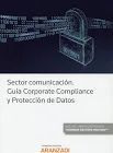 SECTOR COMUNICATIVO GUIA CORPORATE COMPLIANCE PROTECCION