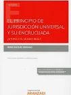 EL PRINCIPIO DE JURISDICCION UNIVERSAL Y SU ENCRUCIJADA