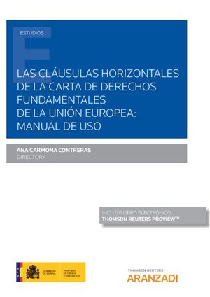 LAS CLAUSULAS HORIZONTALES DE LA CARTA DE DERECHOS FUNDAMENTALES DE LA UNIÓN EUROPEA