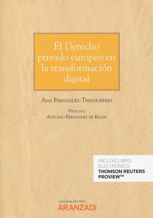 EL DERECHO PRIVADO EUROPEO EN LA TRANSFORMACIÓN DIGITAL