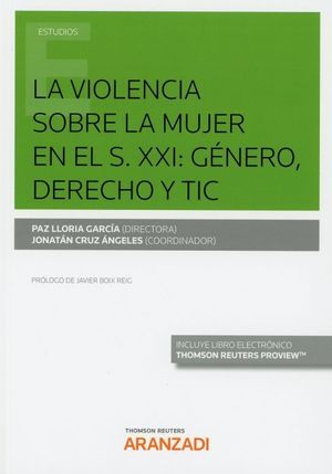 VIOLENCIA SOBRE LA MUJER EN S XXI GENERO DERECHO Y TIC