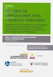 ESTUDIOS DE DERECHO MERCANTIL Y DERECHO TRIBUTARIO