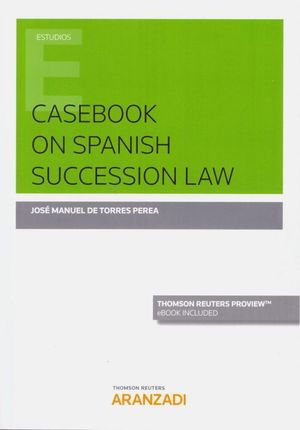 CASEBOOK ON SPANISH SUCCESSION LAW