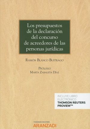 LOS PRESUPUESTOS DE LA DECLARACION DEL CONCURSO DE ACREEDORES DE LAS PERSONAS JURIDICAS