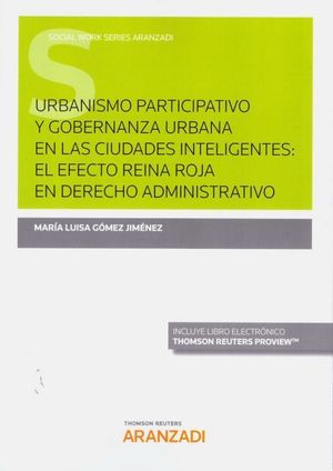 URBANISMO PARTICIPATIVO Y GOBERNANZA URBANA EN LAS CIUDADES INTELIGENTES