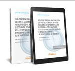 GUIA PRACTICA PARA UNA TRANSICION EXITOSA DE LA EMPRESA AL NUEVO PARADIGMA DE LA ADMINISTRACIÓN ELECTRÓNICA