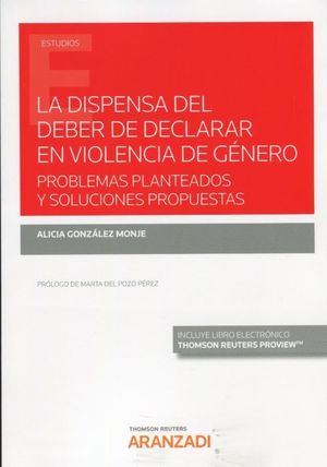 LA DISPENSA DEL DEBER DE DECLARAR EN VIOLENCIA DE GENERO