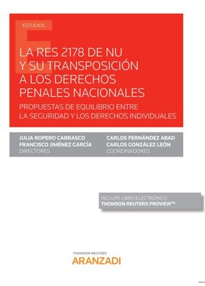 LA RES 2178 DE NU Y SU TRANSPOSICION A LOS DERECHOS PENALES NACIONALES