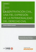 LA CONTRATACION CIVIL UNA FIEL EXPRESION DE LA PATRIMONIALIDAD DEL DERECHO CIVIL