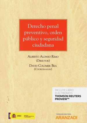 DERECHO PENAL PREVENTIVO, ORDEN PUBLICO Y SEGURIDAD CIUDADANA