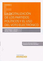 LA DIGITALIZACION DE LOS PARTIDOS POLITICOS Y EL USO DEL VOTO ELECTRONICO