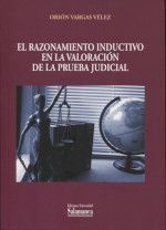 RAZONAMIENTO INDUCTIVO EN LA VALORACIÓN DE LA PRUEBA JUDICIAL, EL
