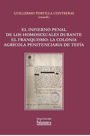 EL INFIERNO PENAL DE LOS HOMOSEXUALES DURANTE EL FRANQUISMO: