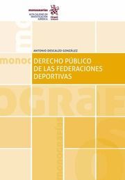 DERECHO PÚBLICO DE LAS FEDERACIONES DEPORTIVAS