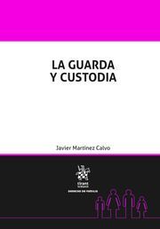 LA GUARDA Y CUSTODIA