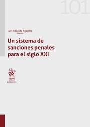 UN SISTEMA DE SANCIONES PENALES PARA EL SIGLO XXI