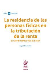 LA RESIDENCIA DE LAS PERSONAS FISICA EN LA TRIBUTACION DE LA RENTA