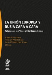 LA UNIÓN EUROPEA Y RUSIA CARA A CARA