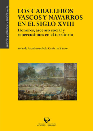 LOS CABALLEROS VASCOS Y NAVARROS EN EL SIGLO XVIII.