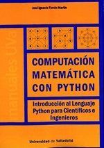 COMPUTACIÓN MATEMÁTICA CON PYTHON. INTRODUCCIÓN AL LENGUAJE PYTHON PARA CIENTÍFI