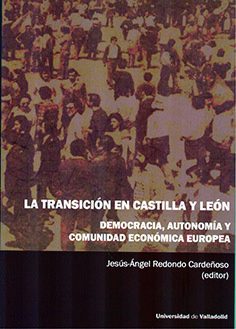 LA TRANSICIÓN EN CASTILLA Y LEÓN.