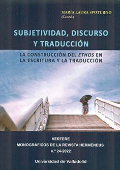 SUBJETIVIDAD, DISCURSO Y TRADUCCION