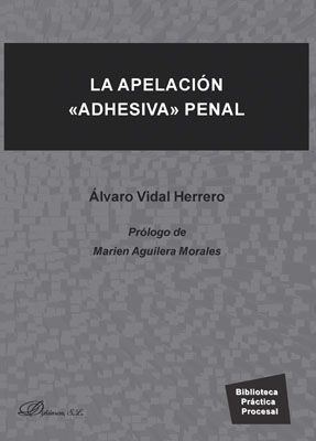 LA APELACIÓN «ADHESIVA» PENAL