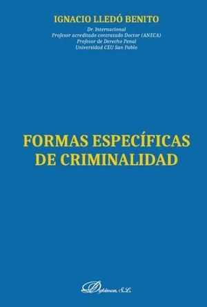 FORMAS ESPECÍFICAS DE CRIMINALIDAD