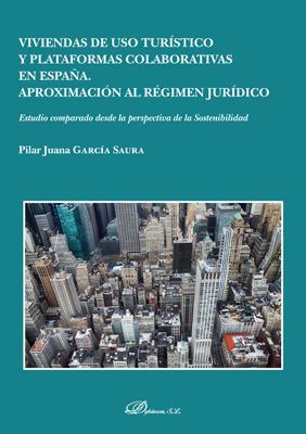 VIVIENDAS DE USO TURISTICO Y PLATAFORMAS COLABORATIVAS EN ESPAÑA