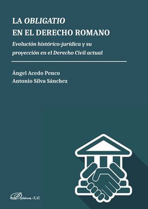 LA OBLIGATIO EN EL DERECHO ROMANO