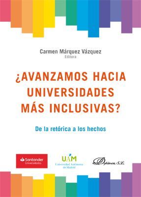 ¿AVANZAMOS HACIA UNIVERSIDADES MAS INCLUSIVAS?
