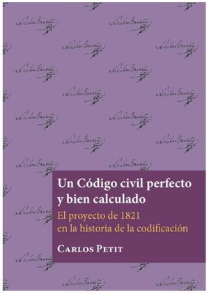 UN CODIGO CIVIL PERFECTO Y BIEN CALCULADO