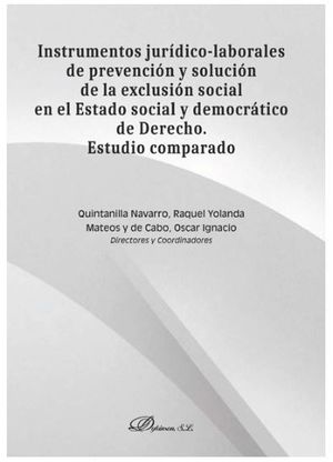 INSTRUMENTOS JURIDICO-LABORALES DE PREVENCION Y SOLUCION DE LA EXCLUSION SOCIAL