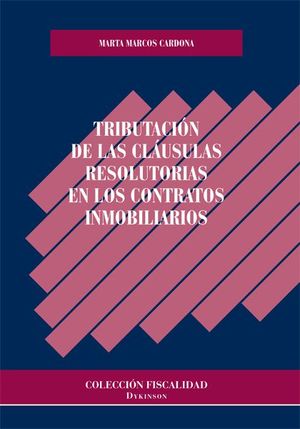 TRIBUTACION DE LAS CLAUSULAS RESOLUTORIAS CONTRATOS INMOBILIARIOS