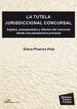 LA TUTELA JURISDICCIONAL CONCURSAL