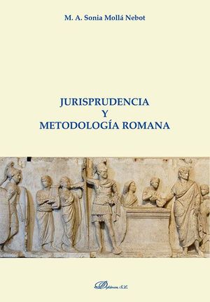 JURISPRUDENCIA Y METODOLOGÍA ROMANA